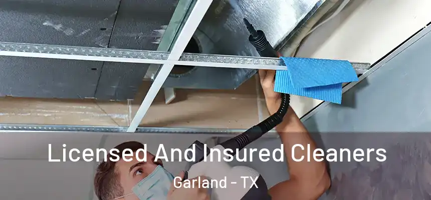 Licensed And Insured Cleaners Garland - TX