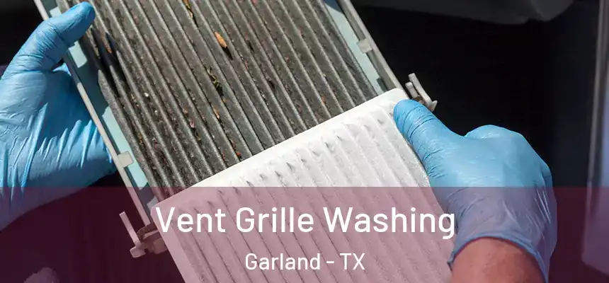 Vent Grille Washing Garland - TX